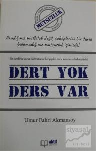 Dert yok Ders Var
