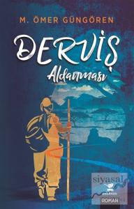 Derviş Aldanması (Ciltli)