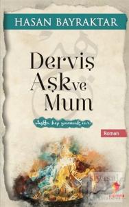 Derviş Aşk ve Mum