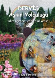 Derviş Aşkın Yolculuğu