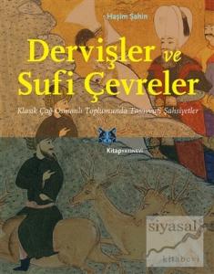 Dervişler ve Sufi Çevreler