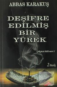 Deşifre Edilmiş Bir Yürek