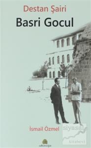 Destan Şairi Basri Gocul