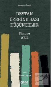 Destan Üzerine Bazı Düşünceler