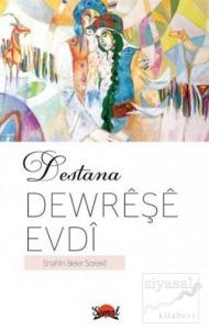 Destana Dewreşe Evdi
