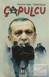 Destan'dan, Haşhaşiye Çapulcu