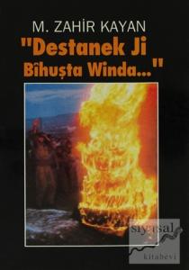 Destanek Ji Bihuşta Winda...