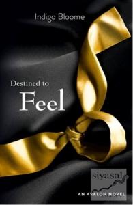 Destined to Feel