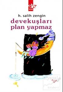 Devekuşları Plan Yapmaz