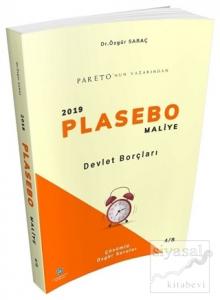 Devlet Borçları - 2019 Plasebo Maliye