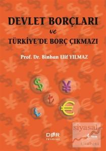 Devlet Borçları ve Türkiye'de Borç Çıkmazı