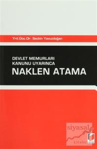Devlet Memurları Kanunu Uyarınca Naklen Atama
