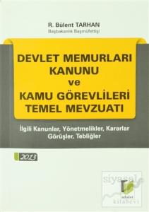 Devlet Memurları Kanunu ve Kamu Görevlileri Temel Mevzuatı