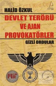 Devlet Terörü ve Ajan Provokatörler