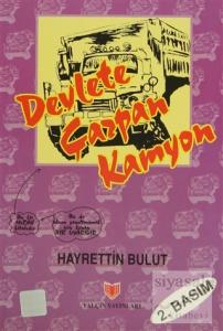 Devlete Çarpan Kamyon (1. Hamur)