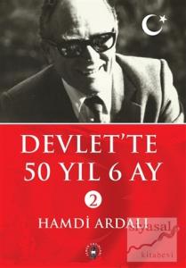 Devlet'te 50 Yıl 6 Ay 2 (2 Cilt Takım)