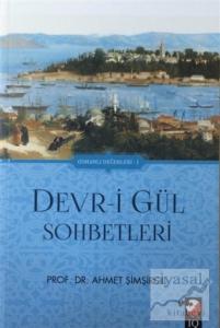 Devr-i Gül Sohbetleri