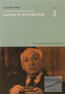 Devrim Hareketleri İçinde Atatürk ve Atatürkçülük