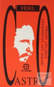 Devrim için Savaşmayana Komünist Denmez