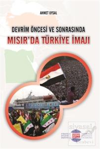 Devrim Öncesi ve Sonrasında Mısır'da Türkiye İmajı