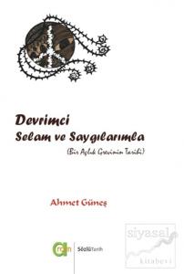 Devrimci Selam ve Saygılarımla