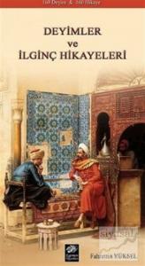 Deyimler ve İlginç Hikayeleri