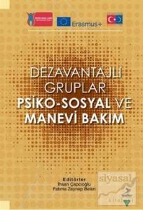 Dezavantajlı Gruplar Psiko - Sosyal ve Manevi Bakım