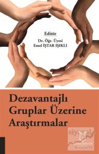 Dezavantajlı Gruplar Üzerine Araştırmalar
