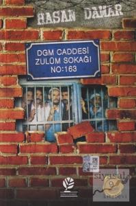 DGM Caddesi Zulüm Sokağı No: 163