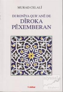 Dı Roniya Qur'ane de Diroka Pexemberan