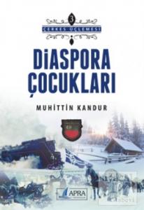 Diaspora Çocukları - Çerkes Üçlemesi 3