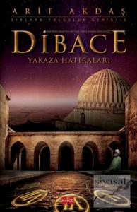 Dibace Yakaza Hatıraları