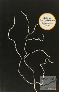 Dicle ve Fırat'ın Destanı