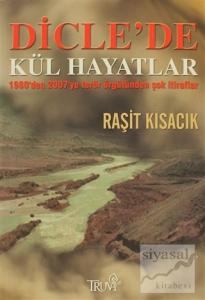 Dicle'de Kül Hayatlar