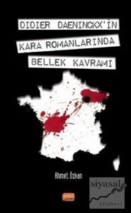 Didier Daeninckx'in Kara Romanlarında Bellek Kavramı