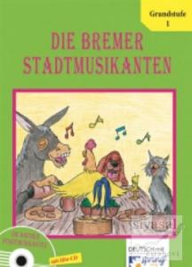 Die Bremer Stadtmusikanten Grundstufe 1 + Cd