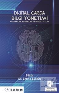 Dijital Çağda Bilgi Yönetimi