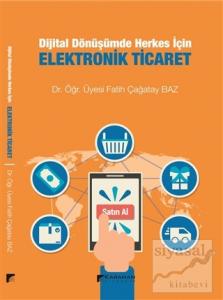 Dijital Dönüşümde Herkes İçin Elektronik Ticaret