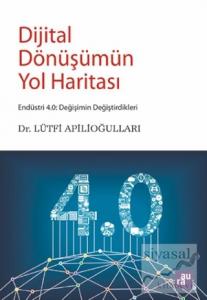 Dijital Dönüşümün Yol Haritası
