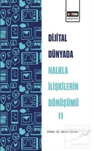 Dijital Dünyada Halkla İlişkilerin Dönüşümü 2 Dijital Dünyada Halkla İlişkilerin Dönüşümü 2