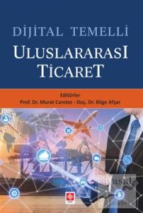 Dijital Temelli Uluslararası Ticaret
