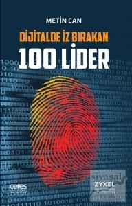 Dijitalde İz Bırakan 100 Lider