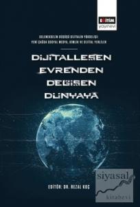 Dijitalleşen Evrenden Değişen Dünyaya