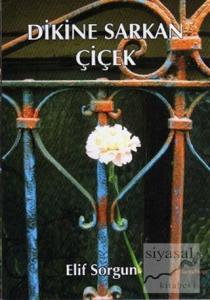 Dikine Sarkan Ağaç