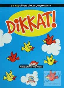 Dikkat! 5-6 Yaş Görsel Dikkat Çalışmaları 1