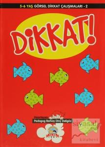 Dikkat! - 5-6 Yaş Görsel Dikkat Çalışmaları 2