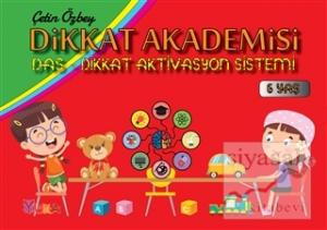 Dikkat Akademisi - Das-Dikkat Aktivasyon Sistemi 6 Yaş