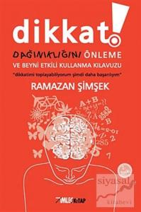 Dikkat Dağınıklığını Önleme ve Beyni Etkili Kullanma Kılavuzu