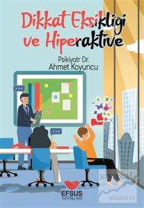 Dikkat Eksikliği ve Hiperaktivite