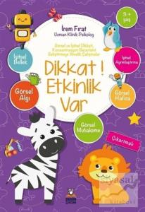 Dikkat! Etkinlik Var (3+ Yaş)